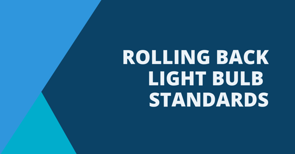 rolling back light bulb standards